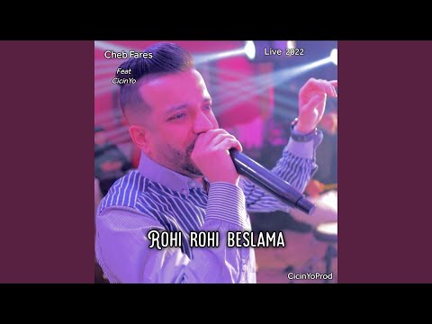 Rohi Rohi Beslama (Live 2022)