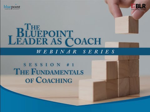 LAC Webinar #1 - The Fundamentals of Coaching