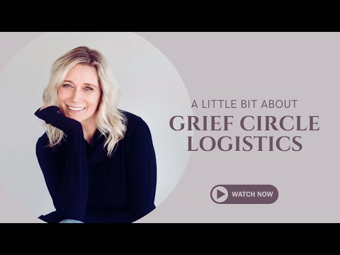 Grief Circle Logistics