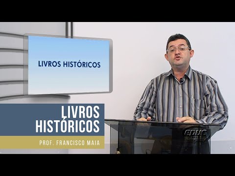 #8 LIVROS HISTÓRICOS - CFTM Curso Básico de Teologia