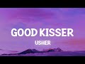 Usher - Good Kisser (Slowed Lyrics)