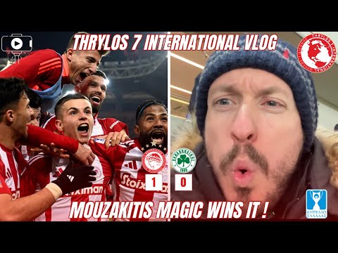 VLOG | OLYMPIACOS vs PANATHINAIKOS 1-0 | Mouzakitis wonder goal sends PAO packing !