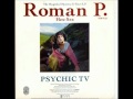 Psychic TV - Roman P. 