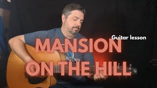 Bruce Springsteen | Mansion On The Hill | Guitar Lesson + Tutorial