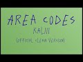 Area Codes - Kaliii (clean version)