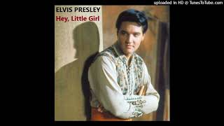 Elvis Presley - Hey, Little Girl (alternate takes 1 &amp; 2)