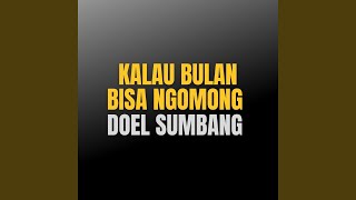 Download lagu Kalau Bulan Bisa Ngomong mp3