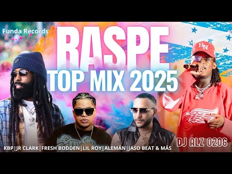 RASPE MIX 2025 | JR CLARK - EL PARTY ESTÁ FULL, SEÑOR OFICIAL, KBP, LAS CATRACHAS, FRESH BODDEN