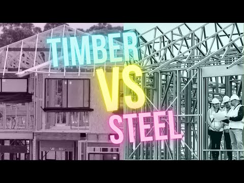Timber VS Steel Frame