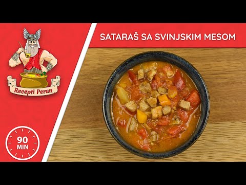 Sataraš sa Svinjskim Mesom | Recepti Perun