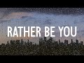 Tom Gregory - Rather Be You (Lyrics)