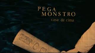 Pega Monstro - Partir a Loiça