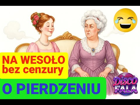 O pierdzeniu | Aleksander Fredro 😂 NA WESOŁO  | Disco FALA