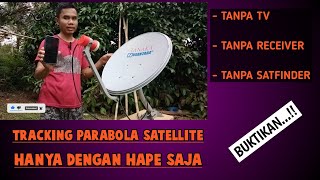 Download lagu TRACKING PARABOLA SATELLITE HANYA PAKAI HAPE SAJA mp3