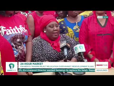 24-Hour Economy: Traders Protest Relocation to Taifa Burkina