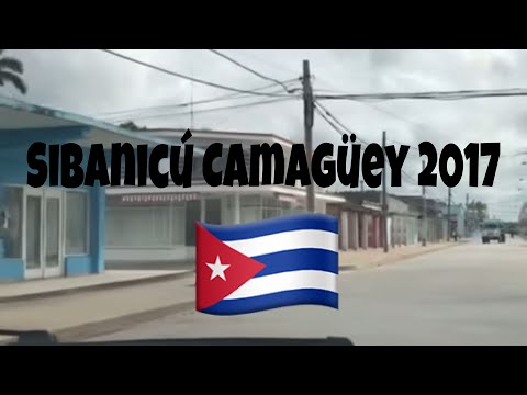 Sibanicú Camagüey 2017 🇨🇺