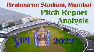 IPL 2022 : Brabourne Stadium Pitch Report, records, stats, analysis, dc vs mi pitch report