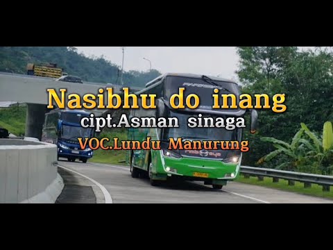 Nasibhu do Inang - lirik dan terjemahan