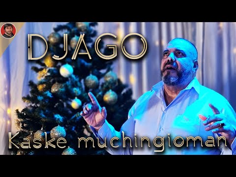 DJAGO - Kaske muchingioman - 2021 -  ( Cover )