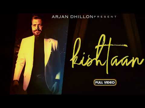 Kishtaan ( Official Video ) Arjan Dhillon | Latest New Punjabi Song 2021 | Arjan Dhillon New Song