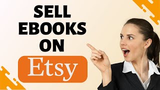 How to Sell Ebooks on Etsy | Make Money Selling Ebooks on Etsy