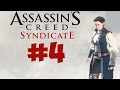 Assassin's Creed Syndicate. Прохождение. Часть 4 (Захват ...