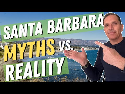 Moving to Santa Barbara? Don't Be Fooled by These 8 Myths!