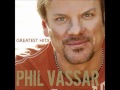 Phil Vassar - Bye Bye