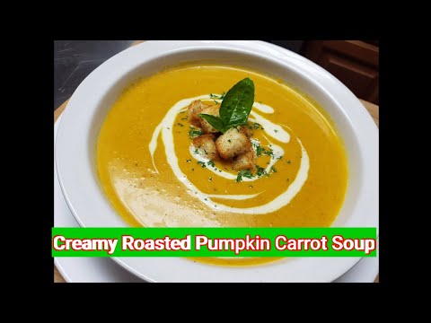 Creamy Roasted Pumpkin Carrot Soup/How to make best ever Pumpkin Soup