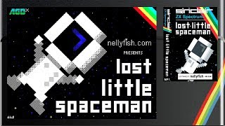 ZX Spectrum - Lost Little Spaceman (Nellyfish / 2019) Review