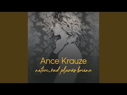 neturi, kad pļavās brienu