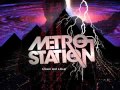 Metro Station- Closer and closer Lyrics 