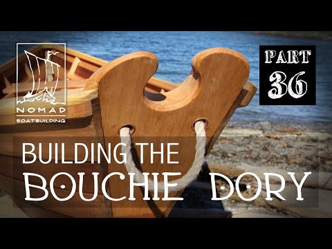 Building the Bouchie Dory - Part 36 - Final details