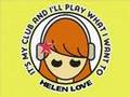 Helen Love It's My Club and I'll Play What I Want To Trailer