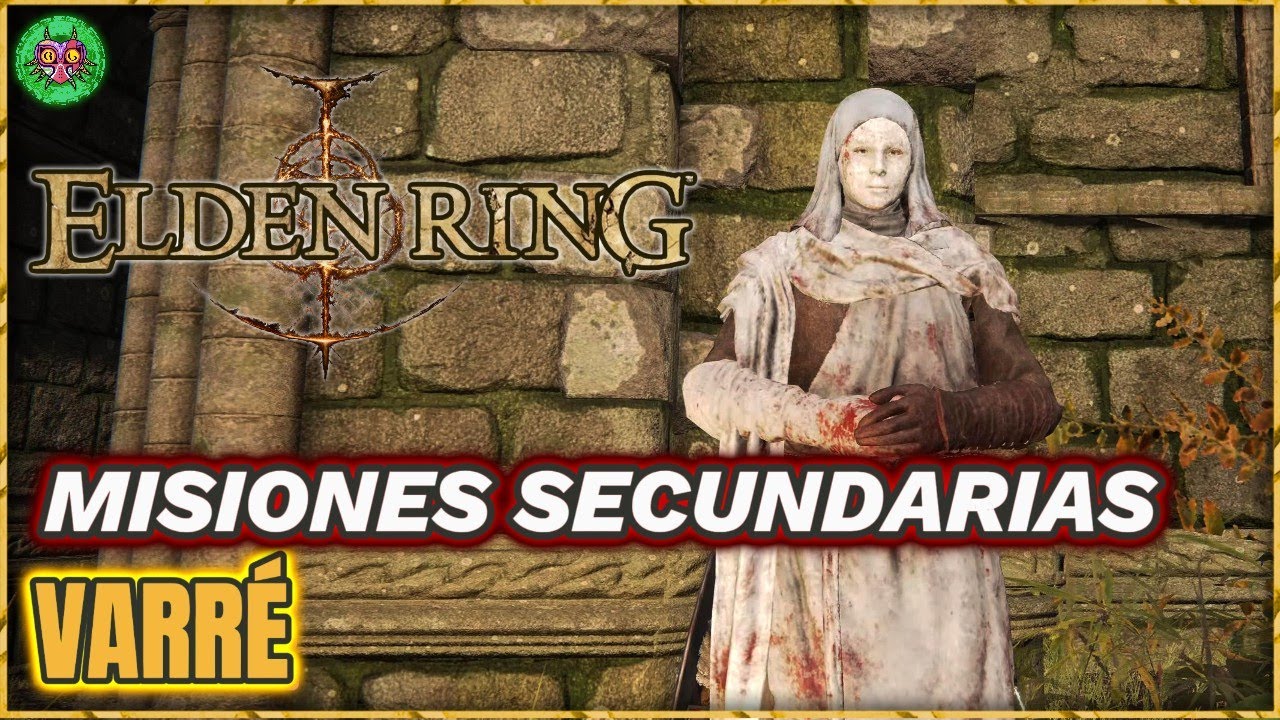 MISIÓN de VARRÉ | Misión Secundaria | Elden Ring MISIÓN de VARRÉ | Misión Secundaria | Elden Ring