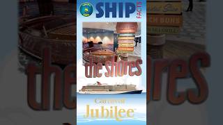SHIP FACT: Carnival Jubilee #5 [The  Shores] #Carnival Jubilee #choosefun #galvestontexas