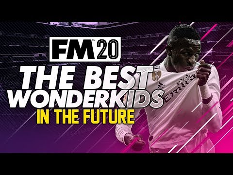 Football Manager 2020 - Best Wonderkids In The Future | #FM20 Gameplay