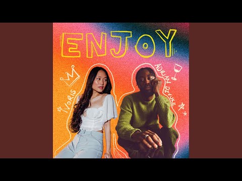 Enjoy