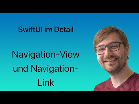 SwiftUI im Detail | Lesson #08 | Navigation-View und Navigation-Link