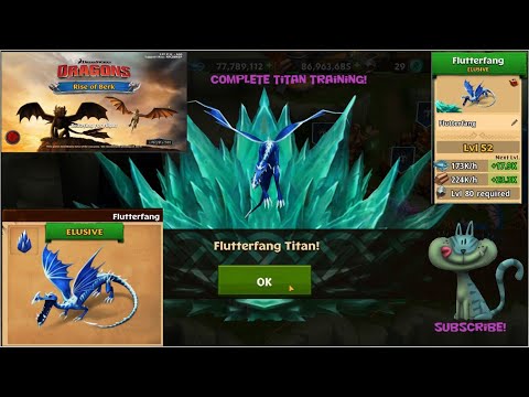 Dragons Rise Of Berk Complete Titan Training with this Elusive dragon called Flutterfang Level 52