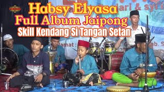 Download lagu Habsy elyasa Full Album Vol 1... mp3