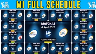 Mumbai Indians schedule 2023 | mi schedule 2023 | mumbai indians all 14 Match time table 2023