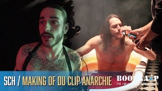 SCH : Making of du clip « Anarchie »
