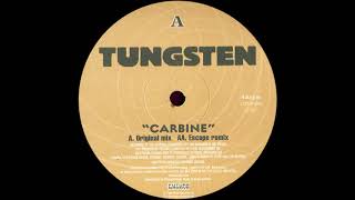 Tungsten - Carbine (Original Mix) [1999]