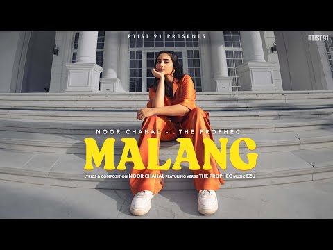Malang (Official Music Video) Noor Chahal ft. The PropheC | Ezu | Latest Punjabi Songs 2025