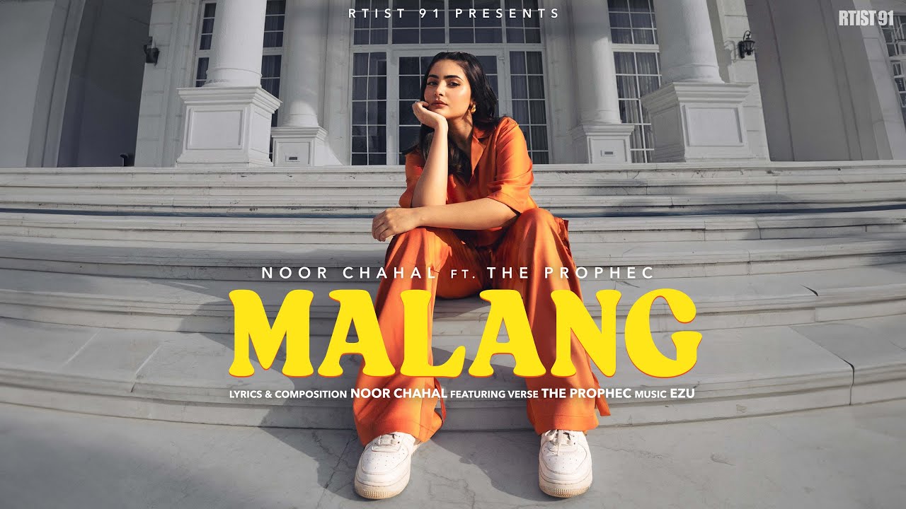 Malang Lyrics | Noor Chahal, The PropheC
