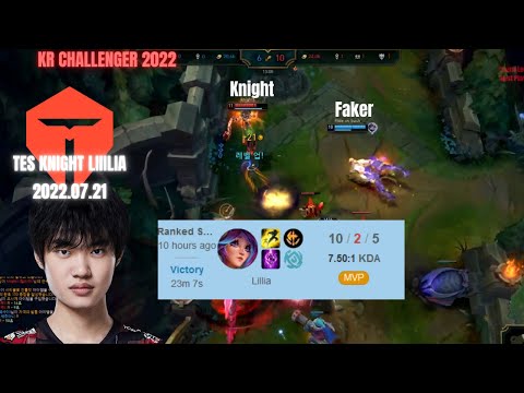 TES Knight Lillia MVP Korea Challenger 2022 Patch 12.13 Replay How To Play Lillia Top