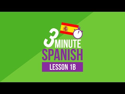 3 Minute Spanish - Lesson 1b