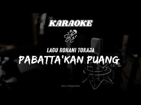 Karaoke Lagu Rohani Toraja - "Pabatta'kan Puang" (Tanpa Vokal) | Cipt. Pdt. Uzuk Velykarta