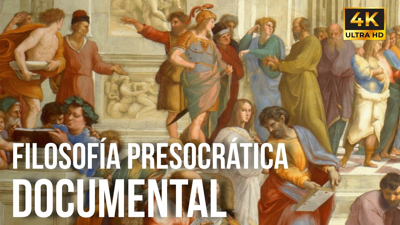 Documental 2024: Filósofia Presocrática - El Origen de la Filosofía